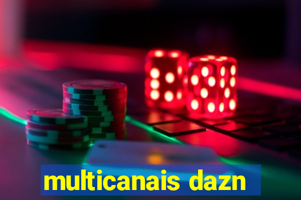 multicanais dazn